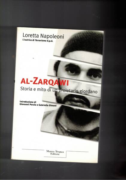Al-Zarquavi. Storia e mito di un proletario giordano.