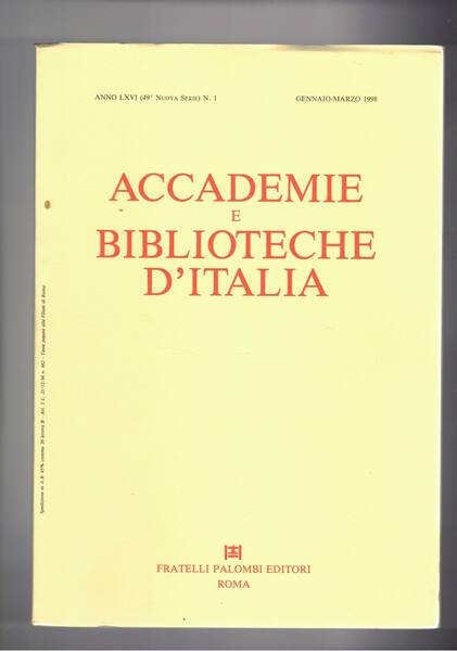 Accademie e biblioteche d'Italia. Rivista trimestrale. Dispniamo dell'annata del 1998 …