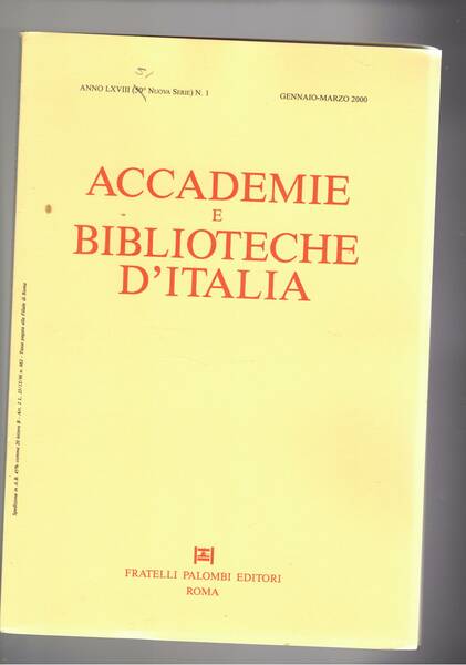 Accademie e biblioteche d'Italia. Rivista trimestrale. Dispniamo dell'annata del 2000 …