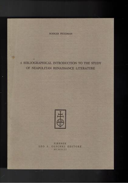A bibliographical introduction to the study of neapolitan renaissance literature. …