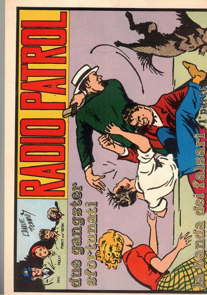 Radio patrol n° 54 due gangster sfortunati (prima parte).