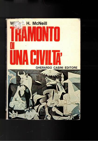 Il tramonto di una civiltà.