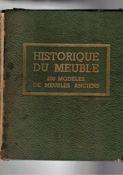 HIstoire du meuble. Sélection de 200 modèles de Meuble Anciens …