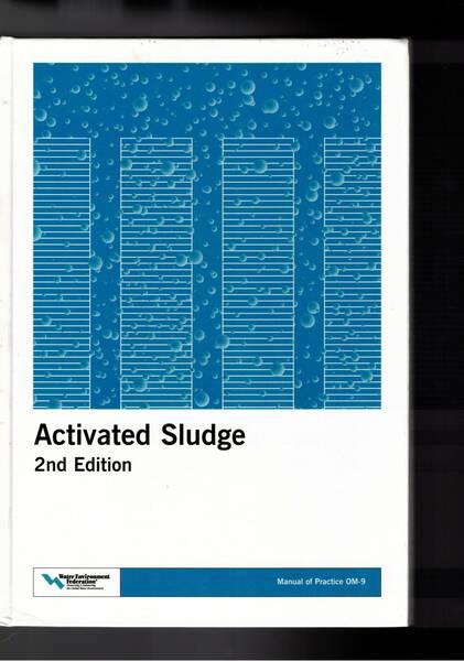 Activated Sludge. 2a edition. Manual of tractice OM-9.