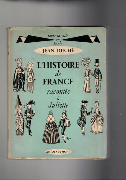 L'histoire de France racontée à Julierre.