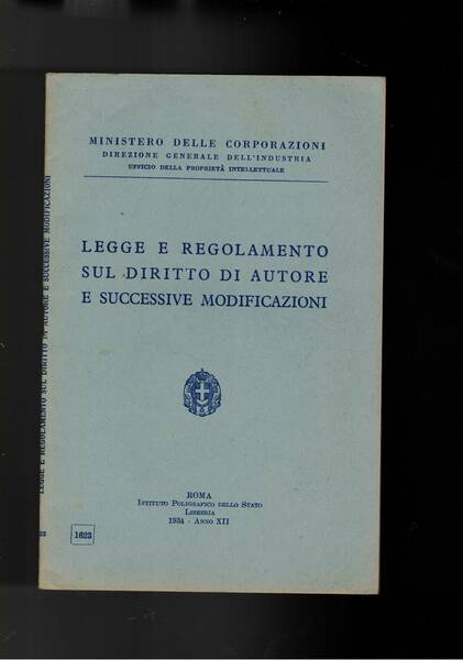 Legge e regolamento sul dititto di autore e successive modificazioni.