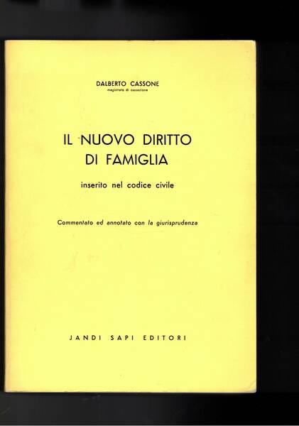 Il nuovo diritto di famiglia inserito nel codice civile. Commentato …