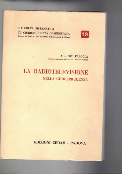 La radiotelevisione nella giurisprudenza.