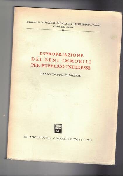 Espropriazione dei beni immobili per pubblico interesse. Verso un nuovo …