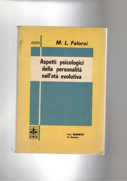 Aspetti psicologici della personalità nell'età evolutiva.