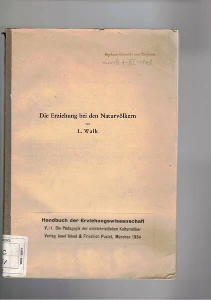 Die Erziehung den naturvölker. (Handbuch der Erziehungswissenschaft) estratto-