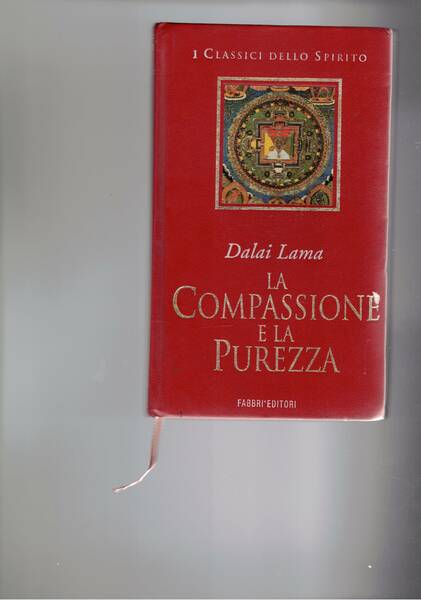 La compassione e la purezza. Traduz. di Laura Deleidi.