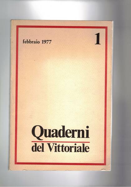 Quaderni del Vittoriale anno I° n° 1 febb. 1977.