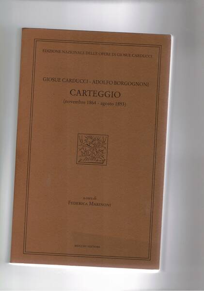 Carteggio Novembre 1864 - agosto 1893, a cura di Federica …