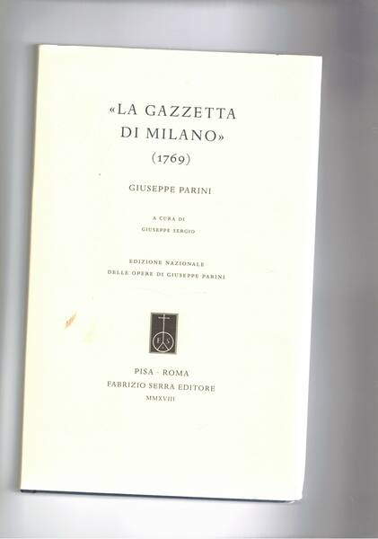La gazzetta di Milano (1769), a cura di Giuseppe Sergio.