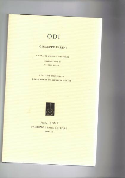 Odi, a cura di Mirella D'Ettorre, introduz. di Giorgio Baroni.