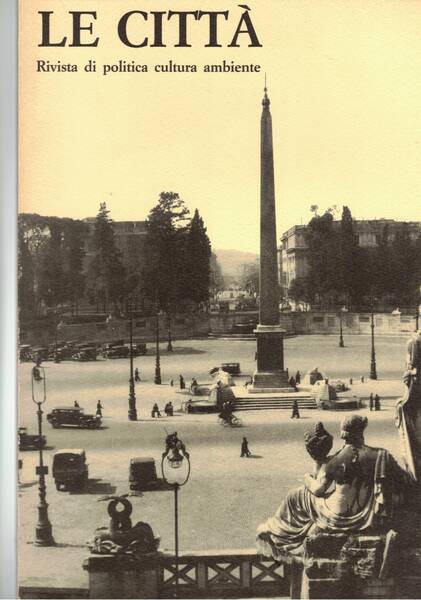 Le città, rivista di politica cultura ambiente. n° 1 gen-feb. …