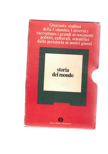 Storia del mondo. Quaranta studiosi della Columbia University raccontano i …