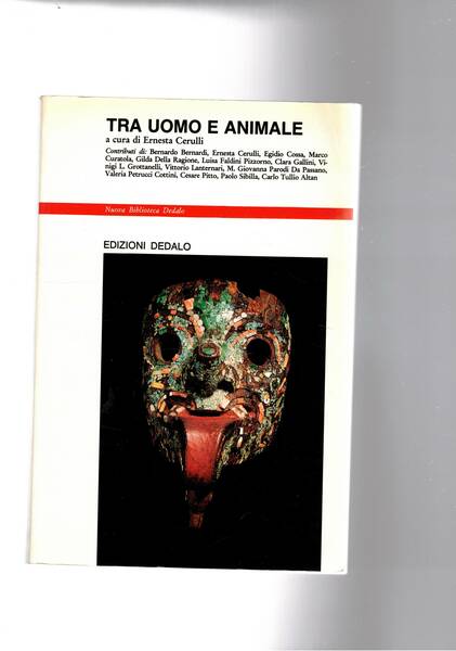 Tra uomo e animale. Contributi di B. Berardi, Cossa E. …