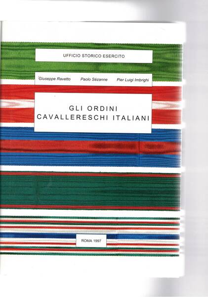Gli Ordini cavallereschi italiani.