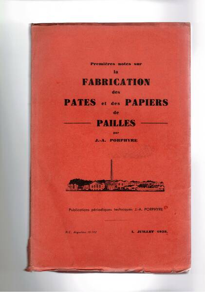 Premieres notes sur la fabrication des pates et des papiers …