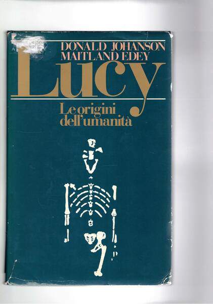 Lucy. Le origini dell'umanità.