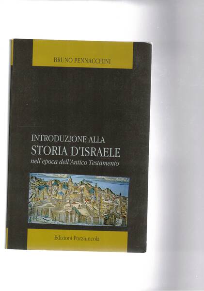 Introduzione alla storia d'Isralele nell'epoca dell'Antico Testamento.