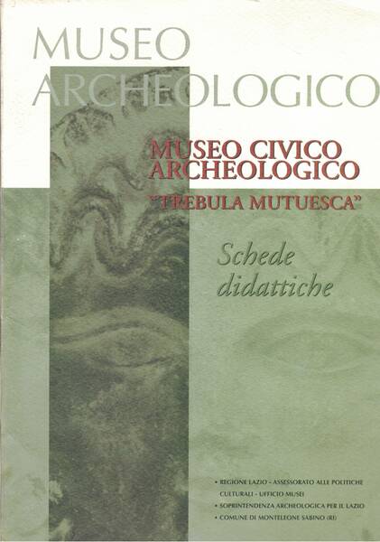 Museo civico archelogico. Trebula mutesca. Schede didattiche dei reperti del …