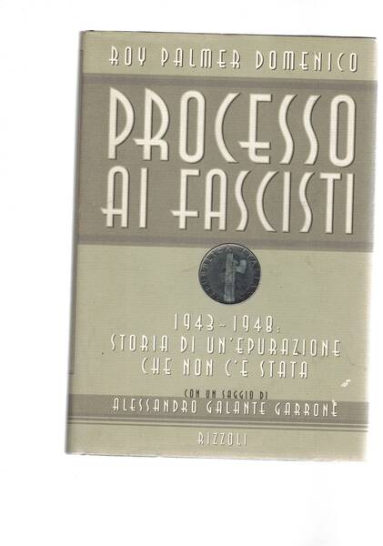 Processo ai fascisti. Traduzione di Brunello Lotti.
