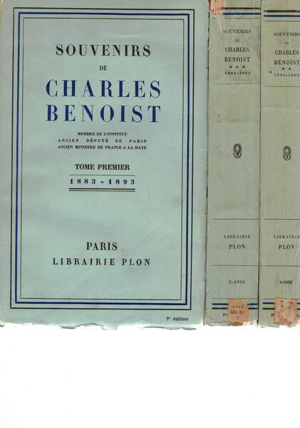 Souvenirs de Charles Benoist. Tome premier 1883-1893 (Leon XIII-Crispi-Bismarck); Tome …