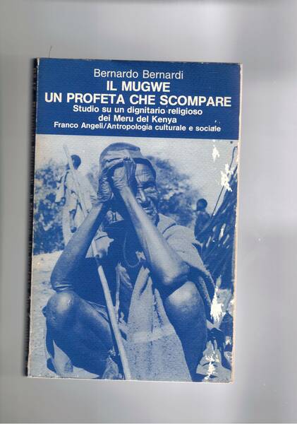 Il Mugwe un profeta che scompare. Studio di un dignitario …