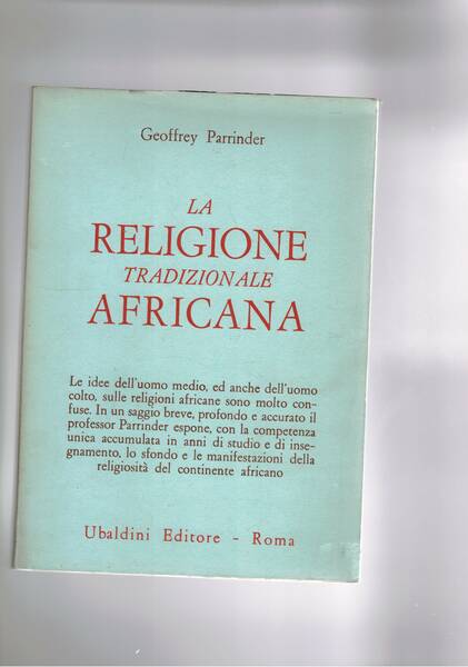 La religione tradizionale africana.