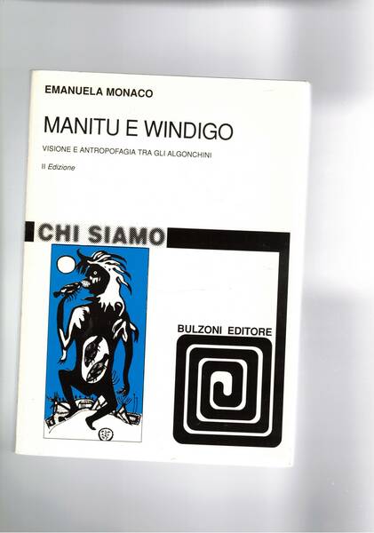 Manitu e Windigo. Visione di antropofagia tra gli algonchini.