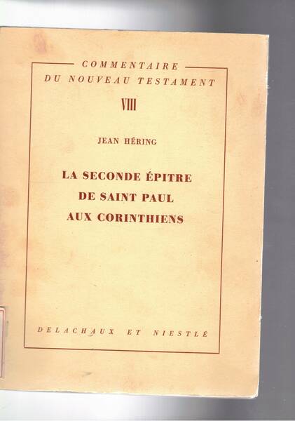 La seconde épitre de Saint l aux corinthiens. Commentaire du …