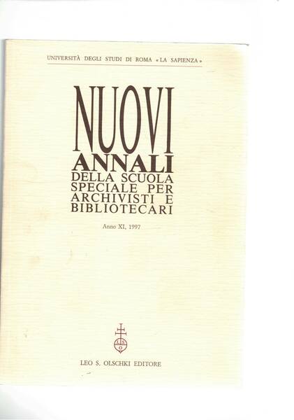 Nuovi annali della scuola di specializzazione per archvisti bibliotecari. Disspomiano …