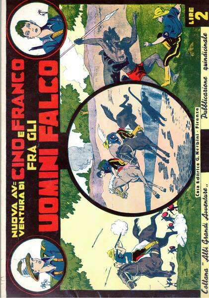 Cino e Franco fra gli uomini falco. Ristampa dell'edizione del …