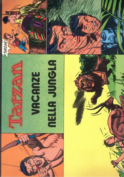 Tarzan vacanze nella jungla. Coll. Albi il fumetto periodico settimanale. …