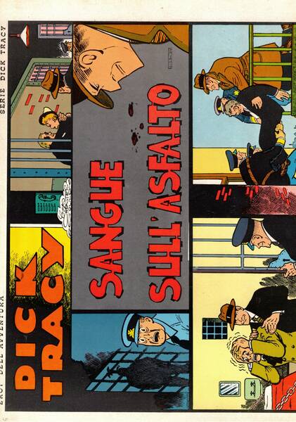 Dick Tracy. Sangue sull'asfalto. n° del 30 giu. 1977.