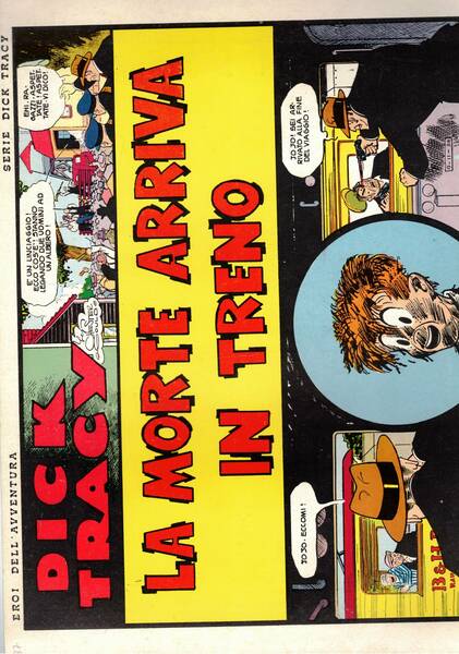 Dick Tracy. La morte arriva in treno. n° del 28 …