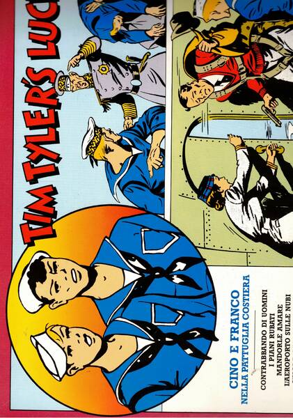 Tim Tyler's Luck. Cino e Franco nella pattuglia costiera: Contrabbando …