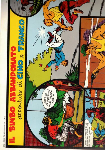 Il bimbo abbandonato. Avventure di Cino e Franco. Serie club …