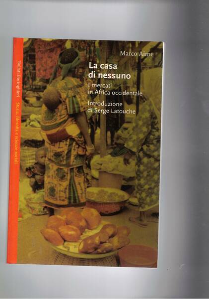 La casa di Nessuno. I mercati in Africa occidentale.