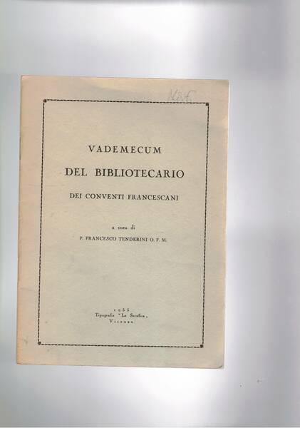 Vademecum del bibliotecario dei conventi francescani.