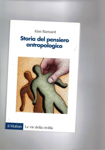 Storia del pensiero antropologico.