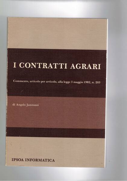 I contratti agrari, commento, articolo per articolo, alla legge 3 …