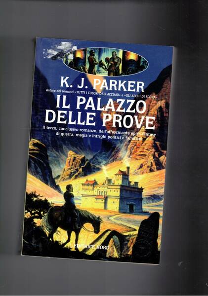 Il palazzo delle prove. Romanzo.