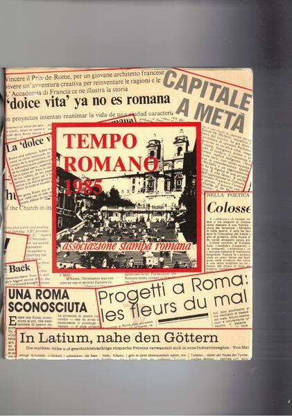 Tempo romano. Roma allo specchio della stampa italiana ed estera …