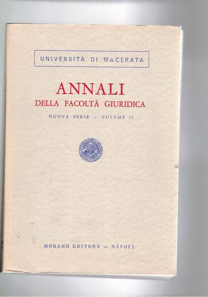 Annali della facoltà giuridica dell'università di Macerata nuova serie vol. …