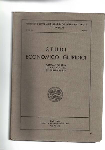 Studi economico giuridici della facoltà di giurisp. di Cagliari anno …