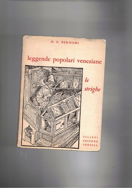 Leggende popolari veneziane: le streghe.